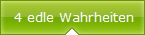 4 edle Wahrheiten