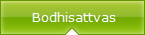 Bodhisattvas